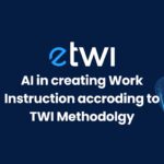 AI in creating Work Instructions accroding to TWI Methodolgy